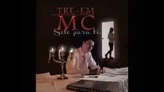 Tre-em MC-Lo haces tu (Album SOLO PARA TI)