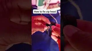 Easy way to fix zip head