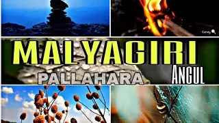 Malyagiri hill Pallahara | Top3 biggest hill in odisha |Malayagiri. 3 891 ft (prom: 3 274 ft)