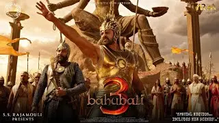 Baahubali 3 - The Epic | Official Trailer | Prabhas | Anushka Shetty  | Fan Made Ai Trailer 