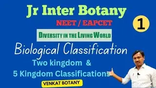 Biological Classification | Diversity in the living world | Venkat Botany