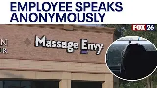 Massage Envy employee spoke anonymously with FOX 26 on alleged assault by coworker