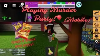 Playing Murder Party!🎈 (mobile)