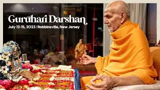 Guruhari Darshan, July 12-15, 2023, Robbinsville, NJ