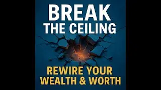 Break the Ceiling: Rewiring Your Wealth, Worth & Winning Capacity | Momentum Series Week 2