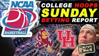 College Basketball Sunday Best Bets | Can Arizona State Upset Houston?