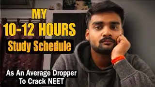 Last 3 Months Study Schedule For DROPPERS To Crack NEET 