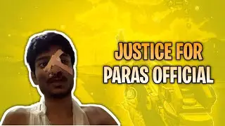 Justice For @Paras Official - Please Help Paras #justiceforparas