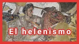 Introducción al helenismo | IV. Helenismo 2 | T04 E02
