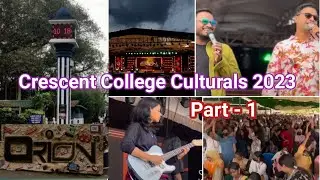 Crescent College Culturals 2023 Part-1| My college Culturals| Crescent College Orion 2023 #college