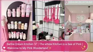 Barbie Dream Kitchen🎀 | The whole Kitchen is a Sea of Pink | Welcome to My Pink Wonderland✨