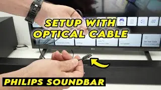 How to Connect Philips Soundbar to TV Using Optical Cable