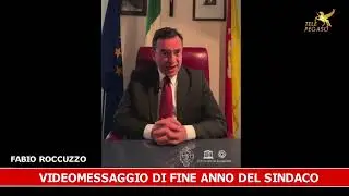 VIDEOMESSAGGIO DI FINE ANNO DEL SINDACO FABIO ROCCUZZO