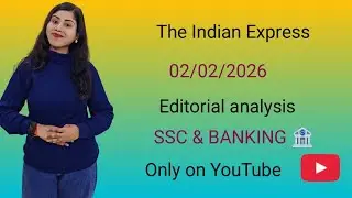 Editorial analysis 2nd February , 2026  |  Grammar , Vocab , Reading|  |
