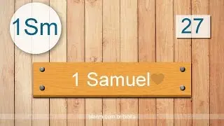 1 Samuel 27 - B&iacute;blia em Audio - ARC