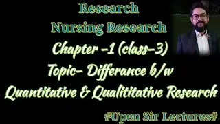 Research#Nursing Research#Chapter No.-1(Class-3)Difference b/w Quantitative & Qualititative Research