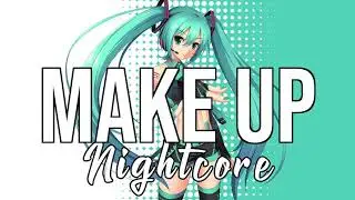 (NIGHTCORE) Make Up (feat. Ava Max) - Vice, Jason Derulo