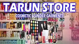 TARUN STORE COSMETICS & UNDERGARMENTS | BEST SHOP IN GURGAON | SADAR BAZAR | DESTORR ADVERTISEMENT
