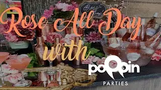 Houston Party Planner: Rose All Day with Poppin Parties (2020)