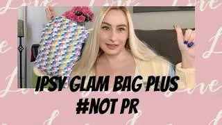 Ipsy Glam Bag Plus MARCH #I PAID # ITS NOT PR #ipsyplus