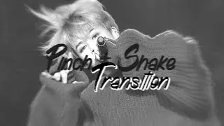 SVP Tutorial &mdash; Pinch(AE Inspired) + Shake Transition