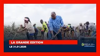 LA GRANDE EDITION || LE 31 JANVIER 2026