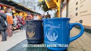 Wir lieben Weihnachtsmärkte: unterwegs in Passau / Christkindlmarkt am Dom / Bayern