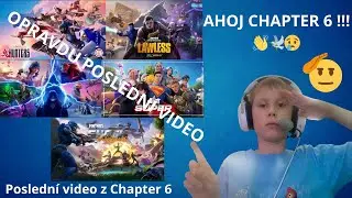 OFICI&Aacute;LNĚ POSLEDN&Iacute; VIDEO Z KAPITOLY 6 VE FORTNITU !!!