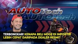 Terbongkar! Mengapa Beli Moge di Importir Lebih Cepat Daripada Dealer Resmi? | Autotech
