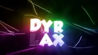 Intro Dyrlax [new lightroom :p]