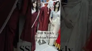 Whatsapp +447838394549 SSR Textiless Weekly Fashion Update 16 #latestfashiontrends #foryou #eastham