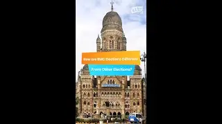 How Are BMC Elections Different From Other Elections ?