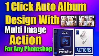 Auto Album Action Any Photoshop | Photoshop 2023 | Photoshop Action Album Making