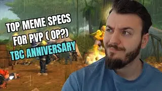 ТОП-5 характеристик мемов PVP в TBC CLASSIC ANNIVERSARY (ОП-УРОН)