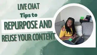 Repurpose and Reuse Your Content Live Chat