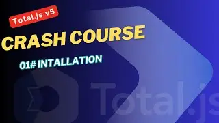 Learn Total.js V5: 01# Installation #totaljs