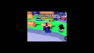 Every types Of beggars on PLS DONATE 😳😂 #meme #roblox #plsdonate #donation #robux #funny