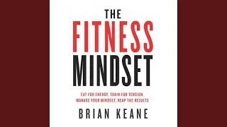 Opening Credits & Introduction.1 - The Fitness Mindset