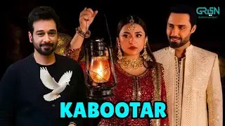 KABOOTAR | New Pakistani Drama | Full Story & Review | Hania Amir  | Ahmed Ali Akbar | Faysal Quaras