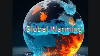 🌎 GLOBAL WARMING 🔥 UPDATE ⚠️ SEVERE 😡 MESSAGE‼️
