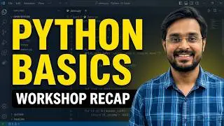 Python Basics Explained | Variables, Data Types, If-Else & Real Examples | Workshop Recap lec :7
