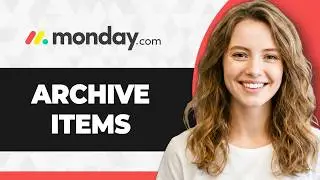 How to Archive Items in Monday.com (Full 2026 Guide)