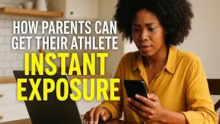 How Parents Can Get Their Athlete Instant Exposure 