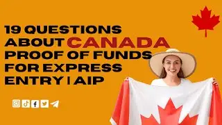 19 Questions about Canada Proof of Fund for Express Entry | AIP | amara and khene |