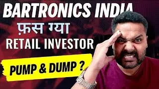 Bartronics India | How retails investors are being fooled ?