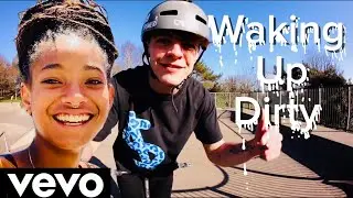 Waking up dirty WILLOW ft $panner Official music video