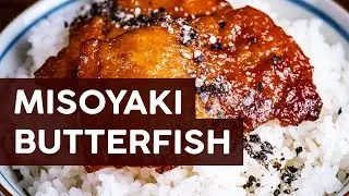 MISOYAKI BUTTERFISH - but there's no such thing as butterfish!
