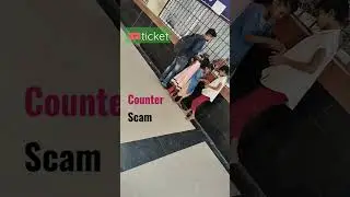 ticket counter scam#scam#trending