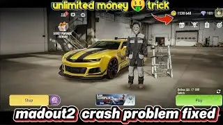 madout2 crash problem fixed ✅ new update unlimited money 🤑 trick 💯 working 
