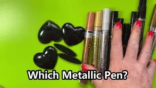 #115 Which Metallic Marker Pen is Best?